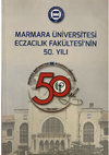 Research paper thumbnail of Marmara Üniversitesi Eczacılık Fakültesi'nin 50. Yılı