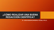 Research paper thumbnail of CÓMO REALIZAR UNA BUENA REDACCIÓN CIENTÍFICA