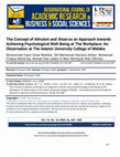 Research paper thumbnail of The Concept of Altruism and Ihsan as an Approach towards Achieving Psychological Well-Being at The Workplace: An Observation at The Islamic University College of Melaka