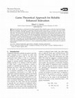 Research paper thumbnail of Game Theoretical Approach for Reliable Enhanced Indexation