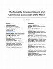 Research paper thumbnail of The Mutuality Between Science and Commercial Exploration of the Moon