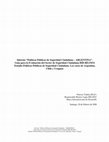 Research paper thumbnail of Estudio políticas públicas de seguridad ciudadana: Los casos de Argentina, Chile y Uruguay: Guía para la evaluación del sector de seguridad ciudadana BID-RE1/SO1: Informe "Políticas públicas de seguridad ciudadana-Argentina