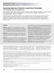 Research paper thumbnail of Improving Selection Criteria for Lung Cancer Screening. The Potential Role of Emphysema