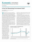 Research paper thumbnail of Is the Fed Monetizing Government Debt?