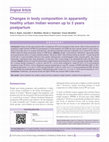 Research paper thumbnail of Changes in body composition in apparently healthy urban Indian women up to 3 years postpartum