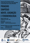 Research paper thumbnail of Primeiro Simpósio Mente, Cognição e Fenomenologia