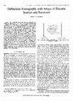 Research paper thumbnail of Diffraction Tomography with Arrays of Discrete Sources and Receivers