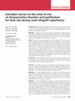 Research paper thumbnail of Canadian survey on the rates of use of intraoperative diuretics and justification for their use during renal allograft reperfusion