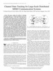 Research paper thumbnail of Channel State Tracking for Large-Scale Distributed MIMO Communication Systems