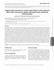 Research paper thumbnail of Surgical septal myectomy or alcohol septal ablation: which approach offers better outcomes for patients with hypertrophic obstructive cardiomyopathy?