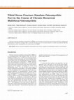 Research paper thumbnail of Tibial stress fracture simulate osteomyelitic foci in the course of chronic recurrent multifocal osteomyelitis