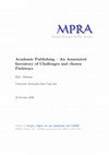 Research paper thumbnail of Academic Publishing – An Annotated Inventory of Challenges and Chosen Pathways