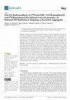 Research paper thumbnail of One-Pot Radiosynthesis of [18F]Anle138b—5-(3-Bromophenyl)-3-(6-[18F]fluorobenzo[d][1,3]dioxol-5-yl)-1H-pyrazole—A Potential PET Radiotracer Targeting α-Synuclein Aggregates