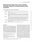 Research paper thumbnail of Depressed and absent from work: predicting prolonged depressive symptomatology among employees