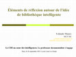 Research paper thumbnail of Eléments de réflexion autour de l'idée de bibliothèque Intelligente