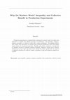 Research paper thumbnail of Why do workers work? Inequality and collective benefits in organisational production experiments