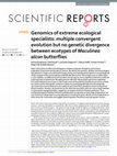 Research paper thumbnail of Genomics of extreme ecological specialists: multiple convergent evolution but no genetic divergence between ecotypes of Maculinea alcon butterflies