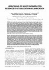 Research paper thumbnail of Landfilling of Waste Incineration Residues by Stabilization-Solidification