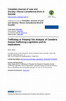 Research paper thumbnail of Trafficking or Pimping? An Analysis of Canada’s Human Trafficking Legislation and its Implications