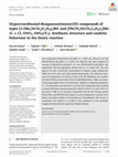 Research paper thumbnail of Hypercoordinated diorganoantimony(III) compounds of types [2‐(Me 2 NCH 2 )C 6 H 4 ] 2 SbL and [PhCH 2 N(CH 2 C 6 H 4 ) 2 ]SbL (L = Cl, ONO 2 , OSO 2 CF 3 ). Synthesis, structure and catalytic behaviour in the Henry reaction