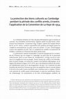 Research paper thumbnail of La protection des biens culturels au Cambodge pendant la période des conflits armés, à travers l'application de la Convention de La Haye de 1954