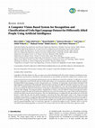 Research paper thumbnail of A Computer Vision-Based System for Recognition and Classification of Urdu Sign Language Dataset for Differently Abled People Using Artificial Intelligence