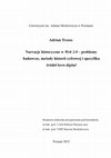 Research paper thumbnail of Narracje historyczne w Web 2.0 – problemy badawcze, metody historii cyfrowej i specyfika źródeł born digital