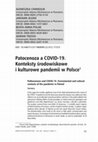 Research paper thumbnail of Patocenoza a COVID-19. Konteksty środowiskowe i kulturowe pandemii w Polsce