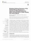 Research paper thumbnail of Modeling Pathway Dynamics of the Skeletal Muscle Response to Intravenous Methylprednisolone (MPL) Administration in Rats: Dosing and Tissue Effects