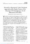 Research paper thumbnail of Artwork or document? Latin American materials at the Study Centre of the Museum of Contemporary Art of Barcelona (MACBA)