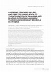 Research paper thumbnail of Assessing Teachers’ Beliefs and Awareness of Integrating Grammar and Teaching About the Reading