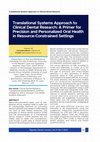 Research paper thumbnail of Translational Systems Approach to Clinical Dental Research: A Primer for Precision and Personalized Oral Health in Resource-Constrained Settings