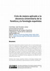 Research paper thumbnail of Ciclo de mejora aplicado a la docencia universitaria de la fonética y la fonología españolas