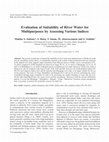 Research paper thumbnail of Evaluation of Suitability of River Water for Multipurposes by Assessing Various Indices