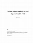 Research paper thumbnail of Burmese Buddhist Imagery of the Early Bagan Period (1044 - 1113)