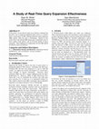 Research paper thumbnail of A study of real-time query expansion effectiveness