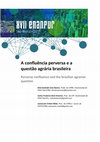 Research paper thumbnail of A confluência perversa e a questão agrária brasileira