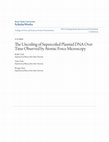 Research paper thumbnail of The Uncoiling of Supercoiled Plasmid DNA Over Time Observed by Atomic Force Microscopy