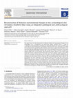 Research paper thumbnail of Reconstruction of Holocene environmental changes in two archaeological sites of Calabria (Southern Italy) using an integrated pedological and anthracological approach