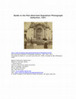 Research paper thumbnail of Guide to the Pan-American Exposition Photograph Collection, 1901