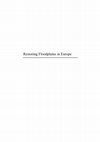 Research paper thumbnail of Restoring Floodplains in Europe: Policy contexts and project experiences