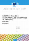 Research paper thumbnail of Raport de țară 2015 Observatorul de cercetare și inovare (RIO)Rezumat:România