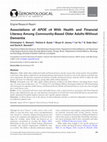 Research paper thumbnail of Associations of APOE ε4 With Health and Financial Literacy Among Community-Based Older Adults Without Dementia