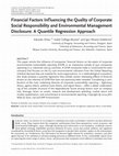 Research paper thumbnail of Financial Factors Influencing the Quality of Corporate Social Responsibility and Environmental Management Disclosure: A Quantile Regression Approach