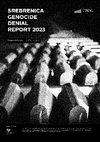 Research paper thumbnail of Srebrenica Genocide Denial Report 2023