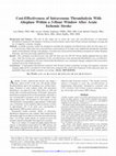 Research paper thumbnail of Cost-effectiveness of intravenous thrombolysis with alteplase within a 3-hour window after acute ischemic stroke