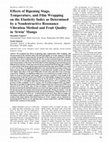 Research paper thumbnail of Effects of Ripening Stage, Temperature, and Film Wrapping on the Elasticity Index as Determined by a Nondestructive Resonance Vibration Method and Fruit Quality in ‘Irwin’ Mango