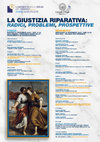 Research paper thumbnail of La giustizia riparativa: radici, problemi, prospettive