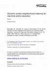 Research paper thumbnail of Dynamic Sorted Neighborhood Indexing for Real-Time Entity Resolution