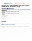 Research paper thumbnail of Pelvic Organ Prolapse Surgery and Health-Related Quality of Life: A Follow-up Study